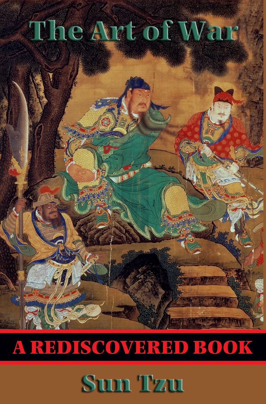 The Art of War (Rediscovered Books): With linked Table of Contents