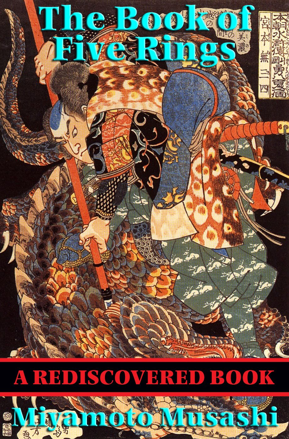 The Book of Five Rings (Rediscovered Books): With linked Table of Contents