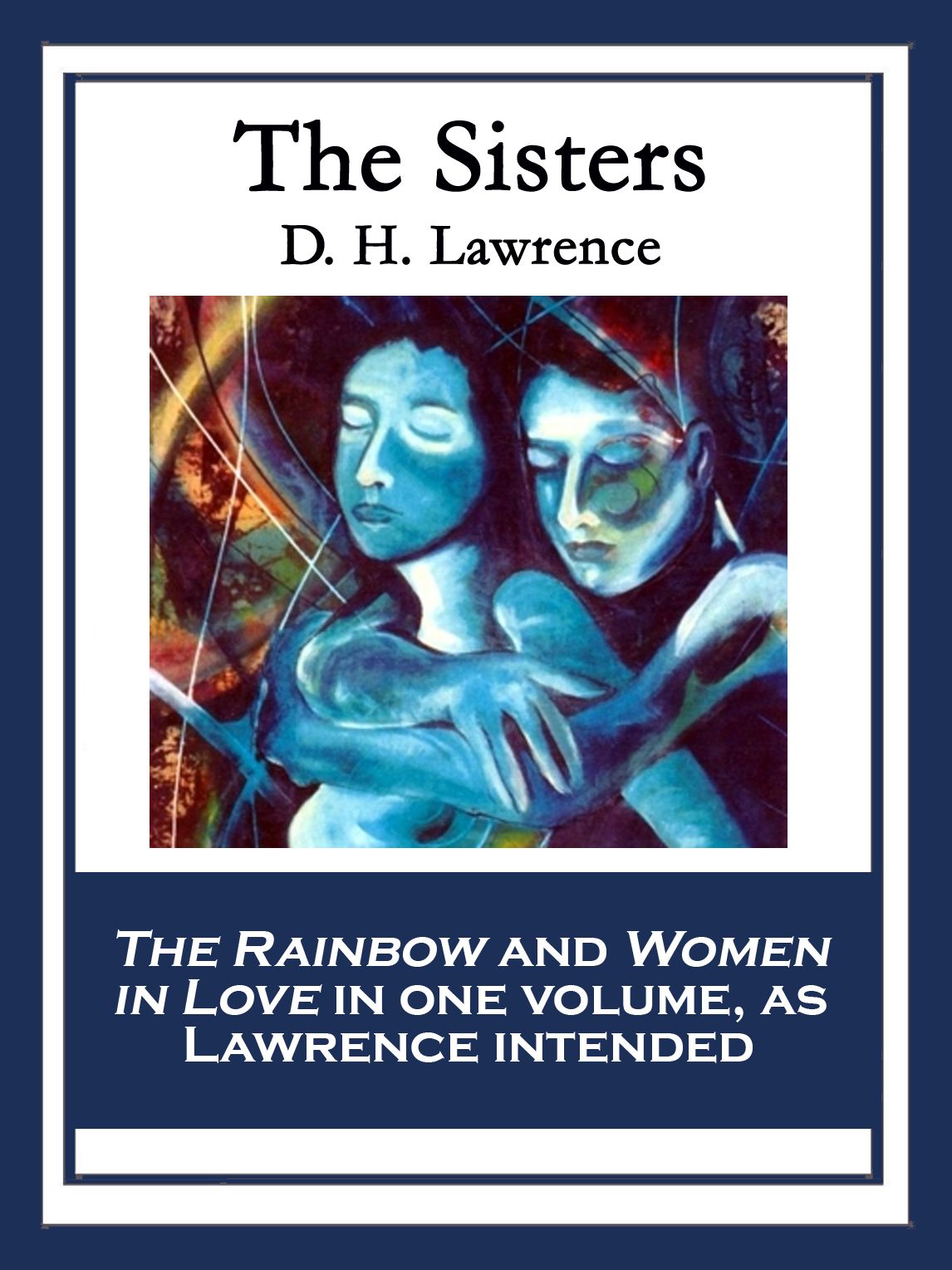 The Sisters: The Rainbow & Women in Love