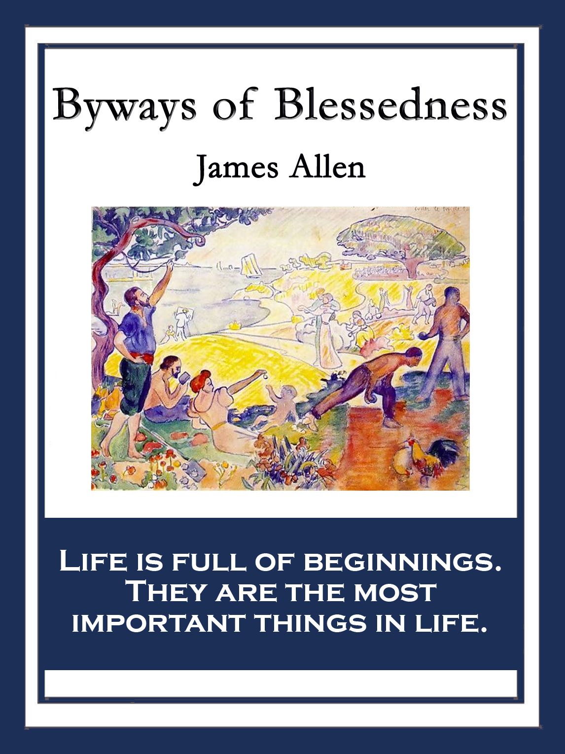 Byways to Blessedness: With linked Table of Contents