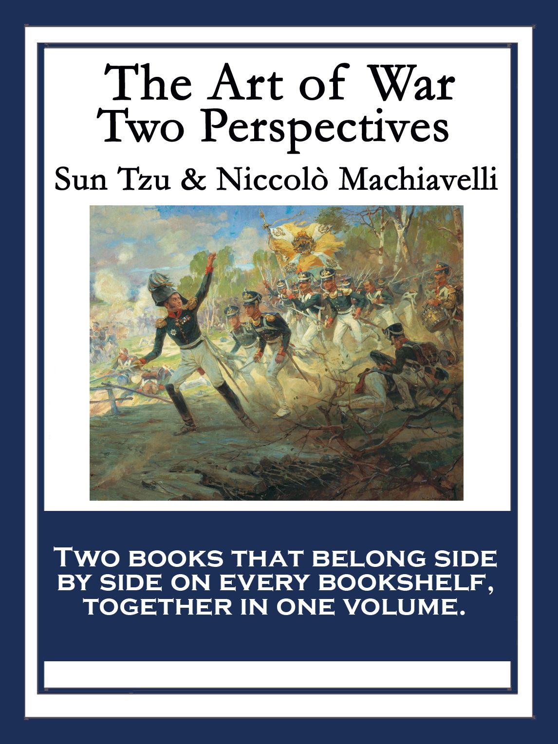 The Art of War: Two Perspectives
