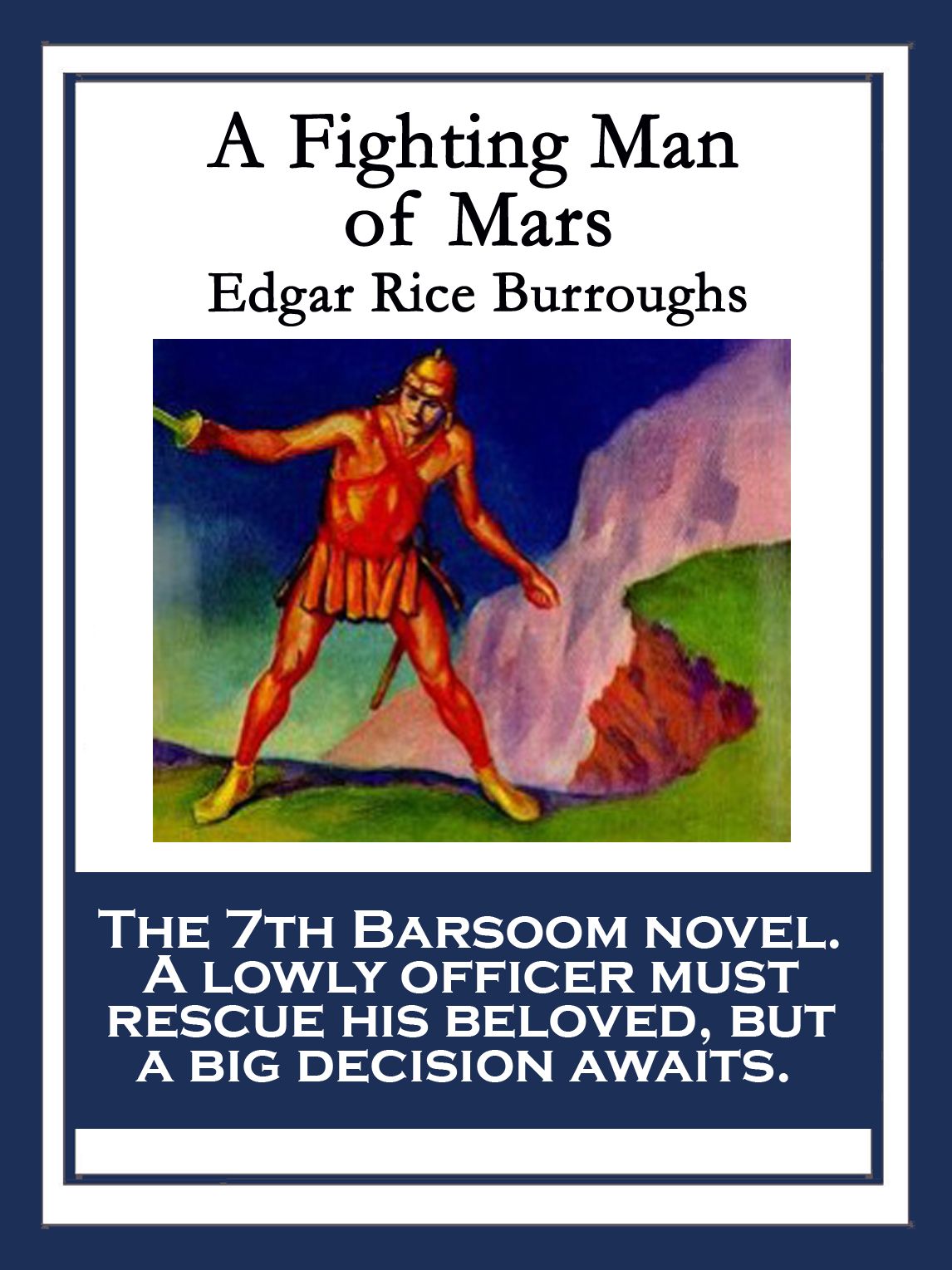 A Fighting Man of Mars: With linked Table of Contents