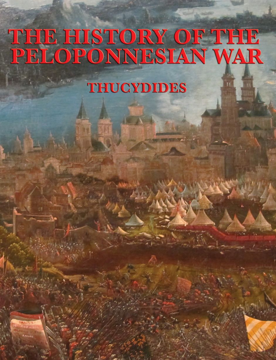 The History of the Peloponnesian War: With linked Table of Contents