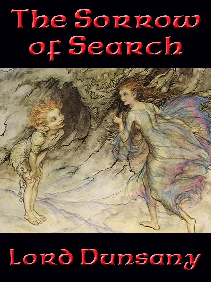 The Sorrow of Search