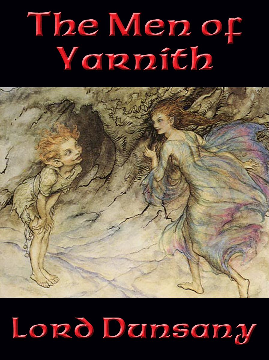 The Men of Yarnith