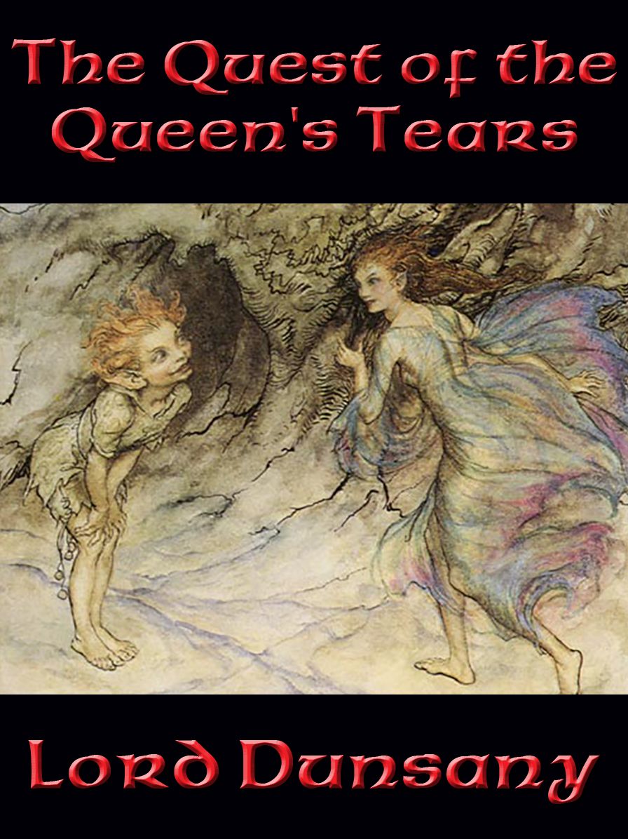 The Quest of the Queen's Tears
