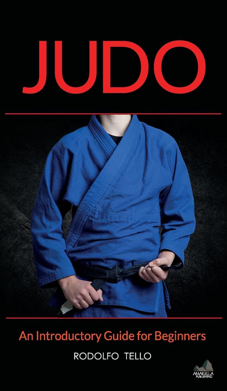 Judo: Seven Steps to Black Belt (An Introductory Guide for Beginners)