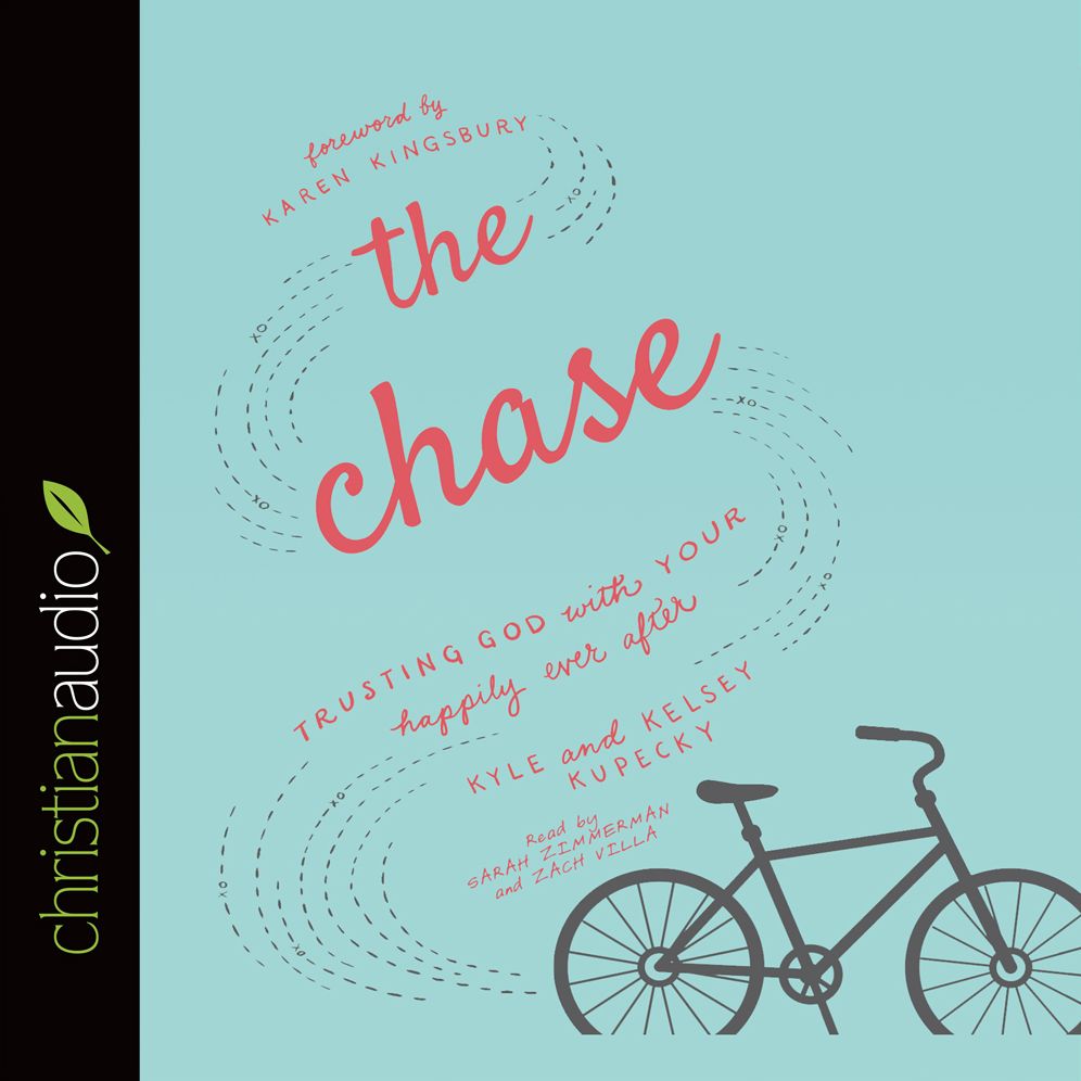 The Chase: Trusting God with Your Happily Ever After