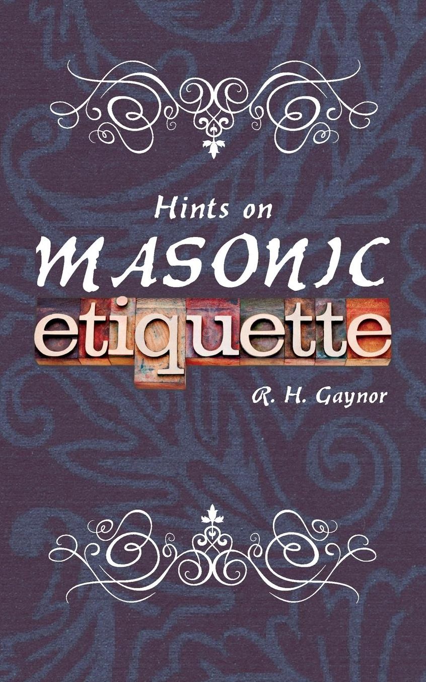 Hints on Masonic Etiquette