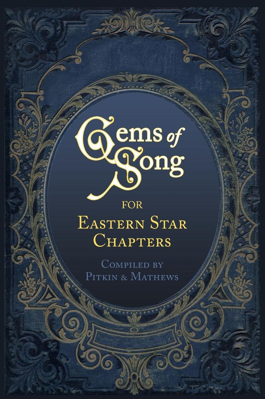 Gems of Song for Eastern Star Chapters