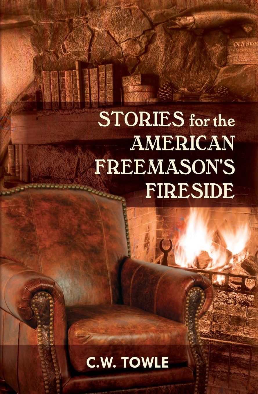 Stories for the American Freemason's Fireside