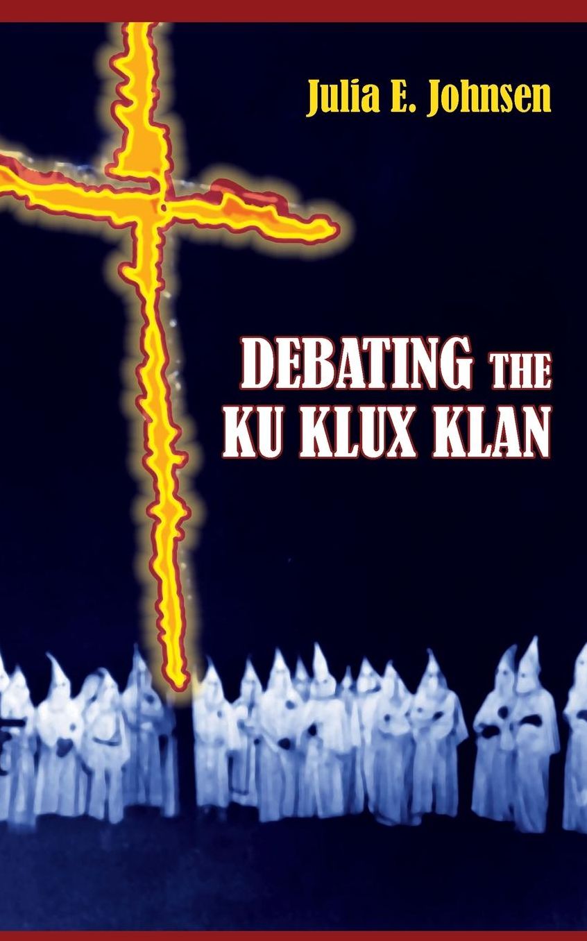 Debating the Ku Klux Klan