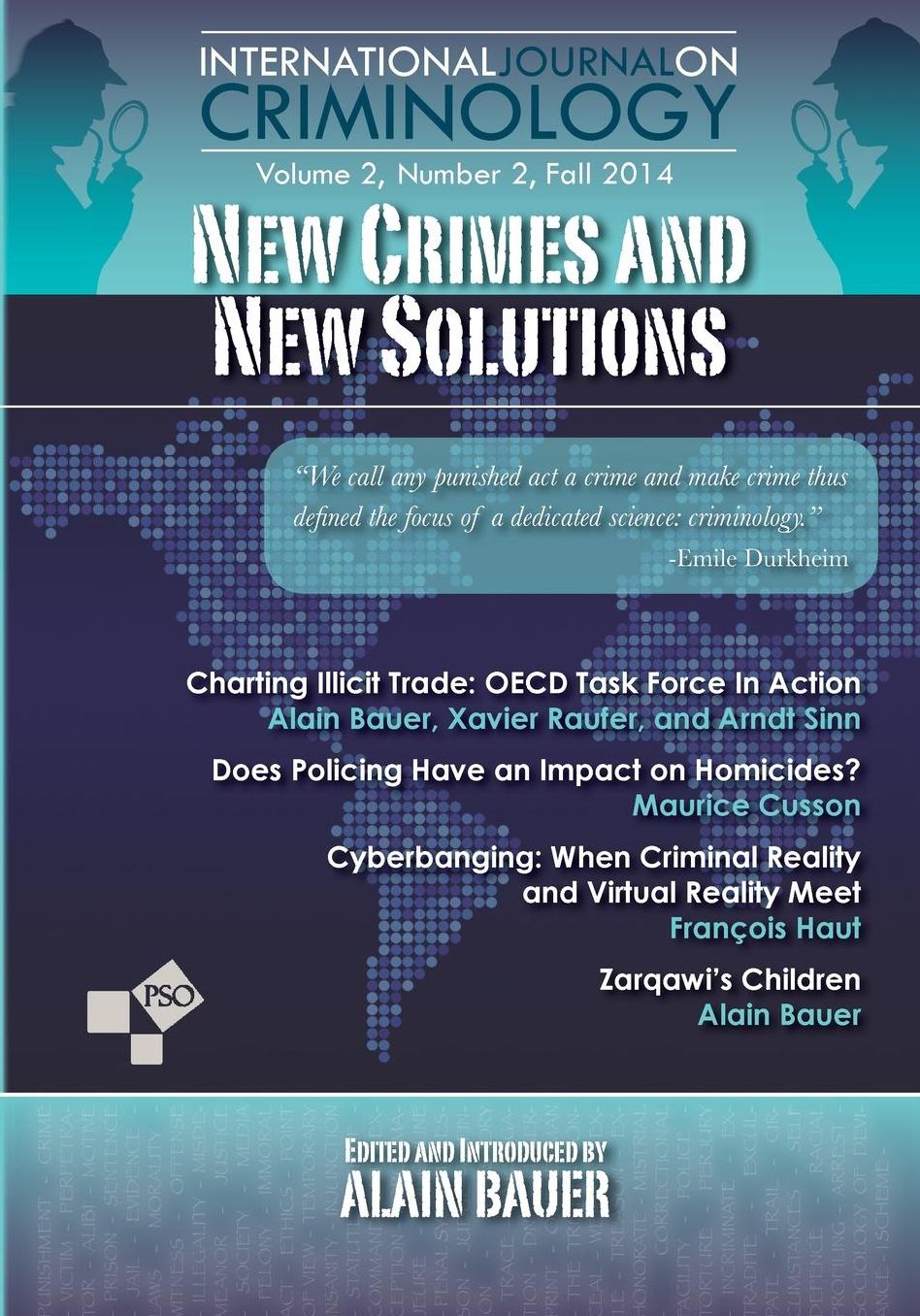 New Crimes and New Solutions: International Journal of Criminology