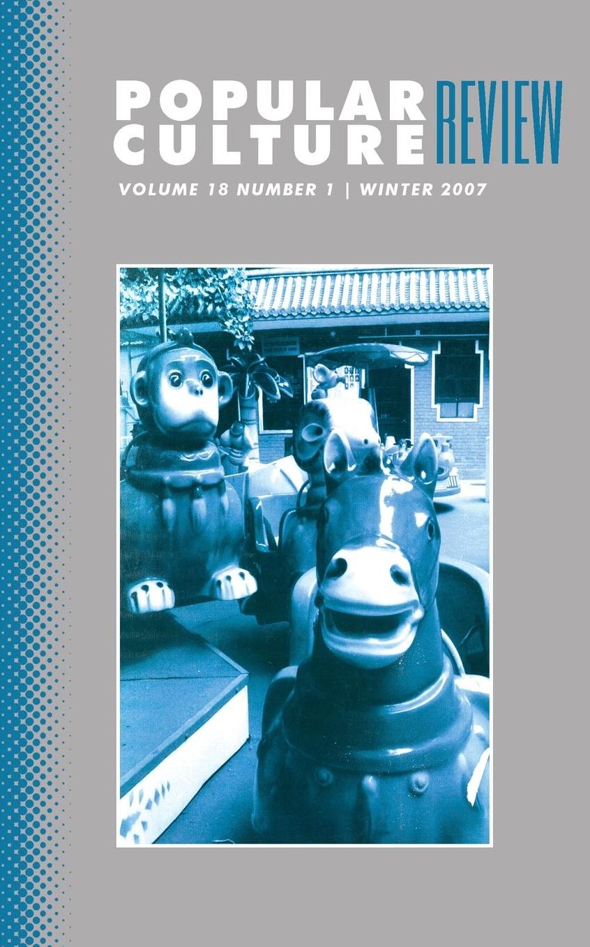 Popular Culture Review: Vol. 18, No.1, Winter 2007
