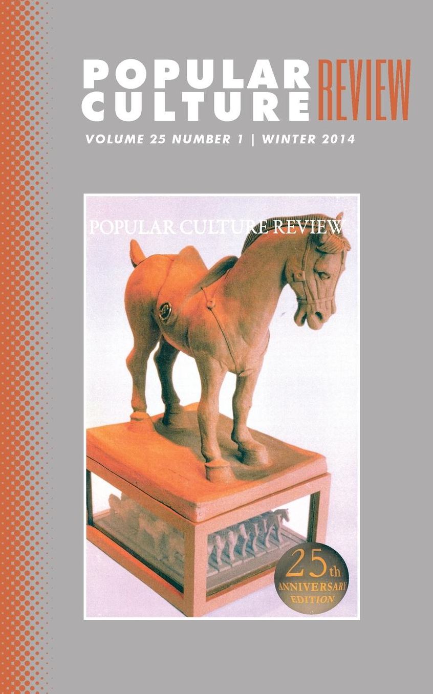 Popular Culture Review: Vol. 25, No. 1, Winter 2014