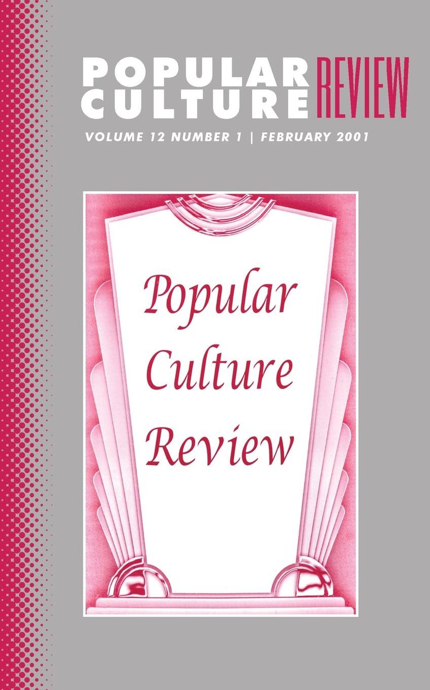Popular Culture Review: Vol. 12, No. 1, February 2001