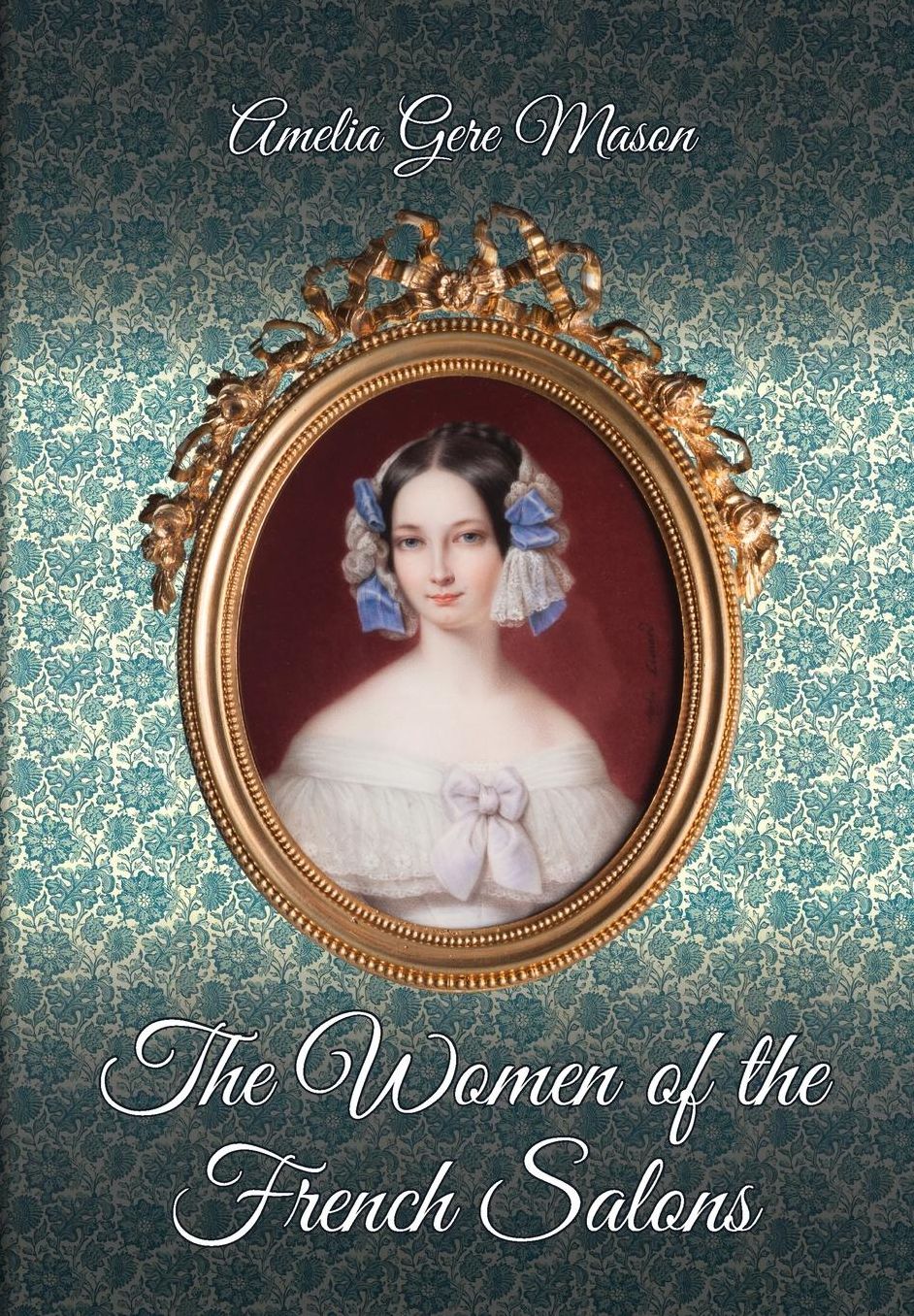 The Women of the French Salons