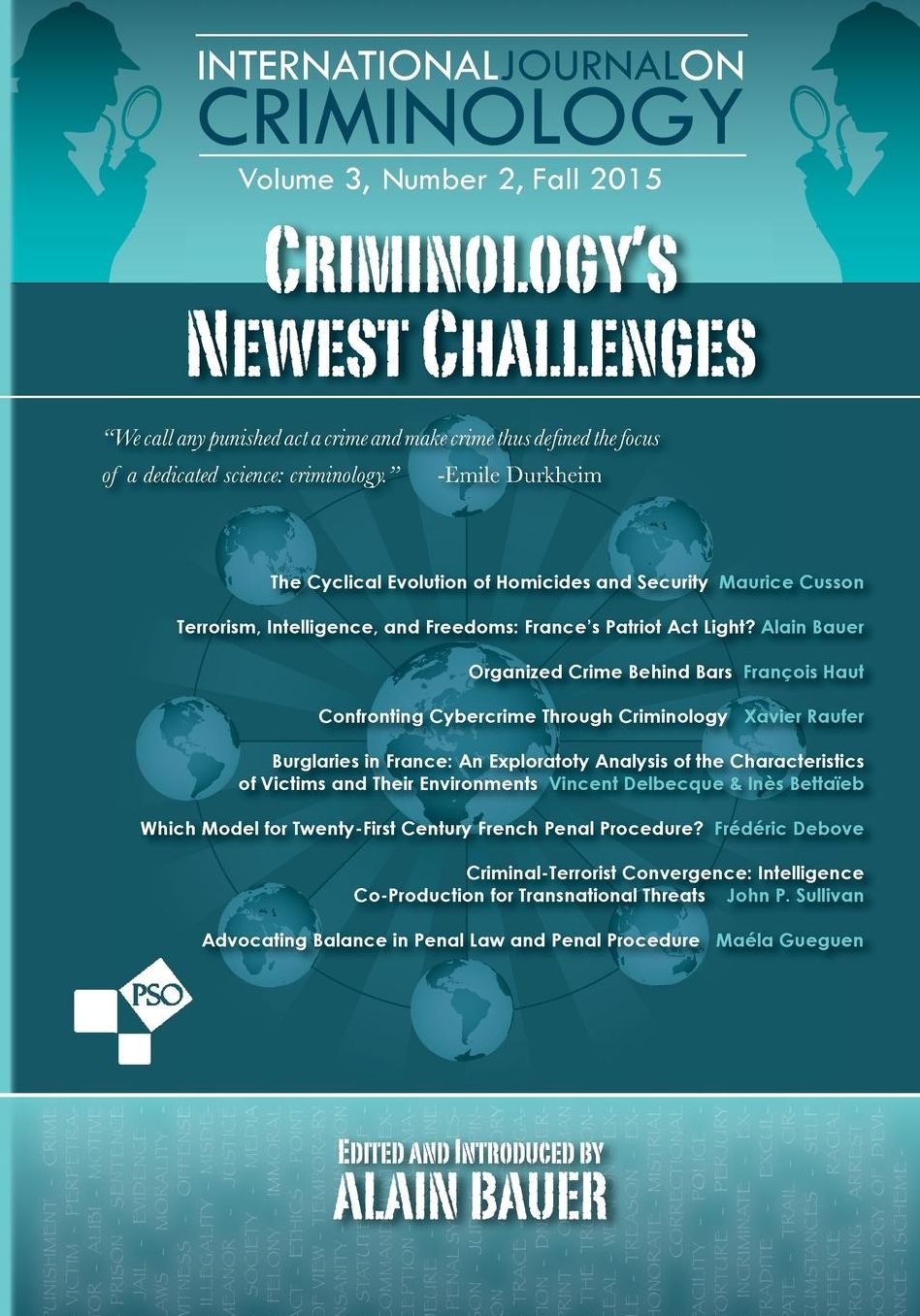 Criminology's Newest Challenges: Volume 3, Number 2 of International Journal on Criminology