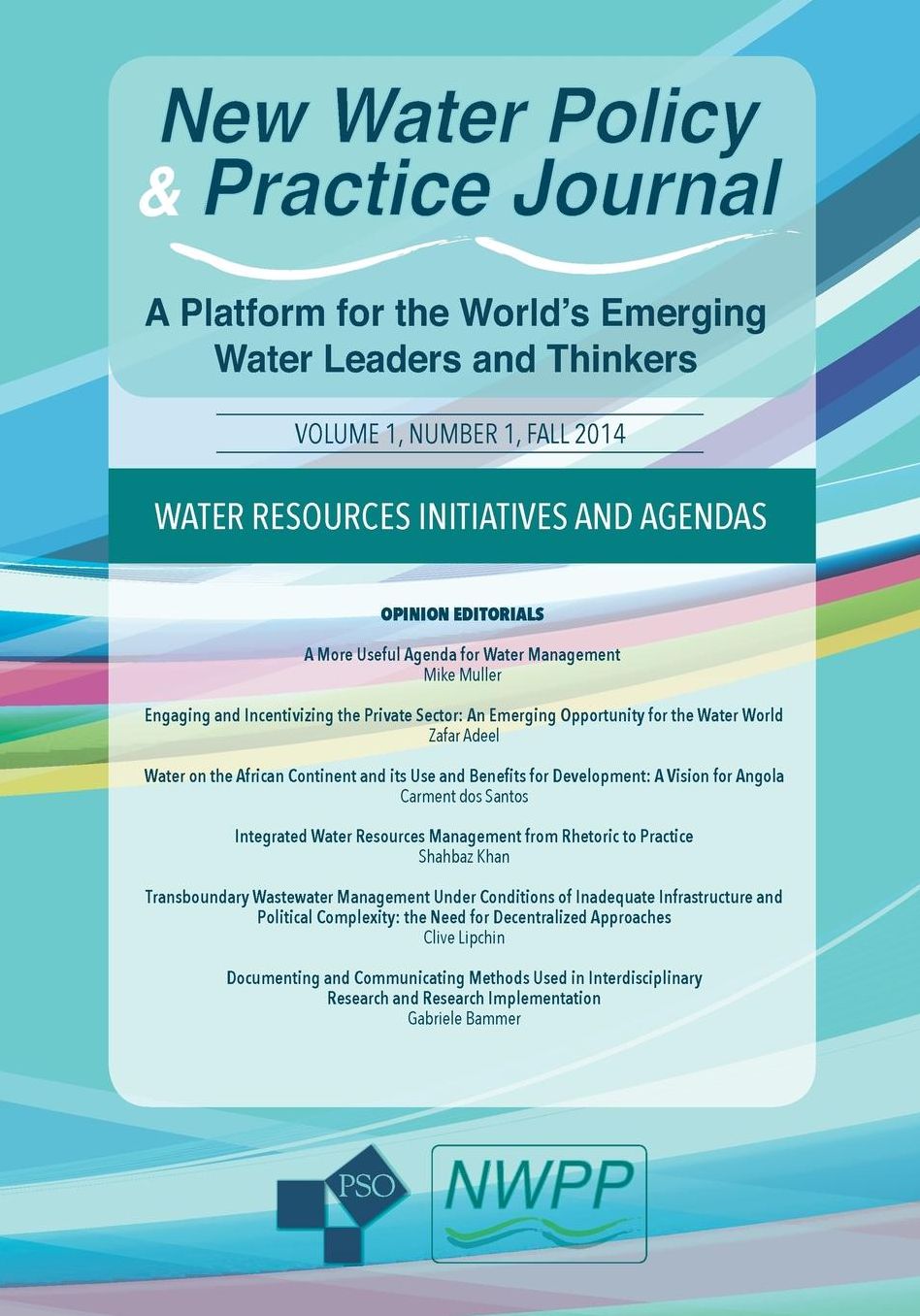 Water Resources Initiatives and Agendas: Volume 1, Number 1 of New Water Policy and Practice