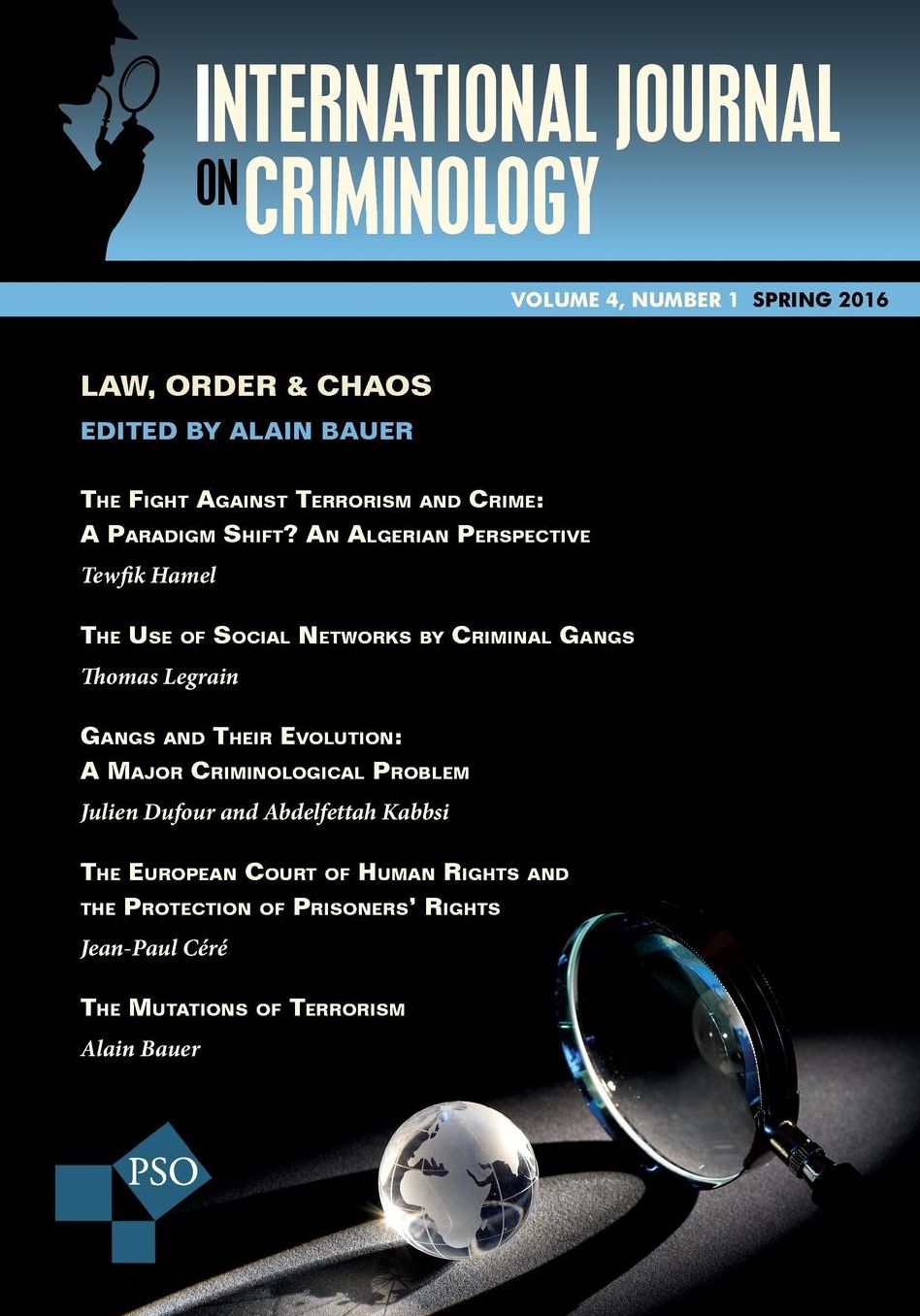Law, Order & Chaos: International Journal of Criminiology, Vol. 4, No. 1, Spring 2016