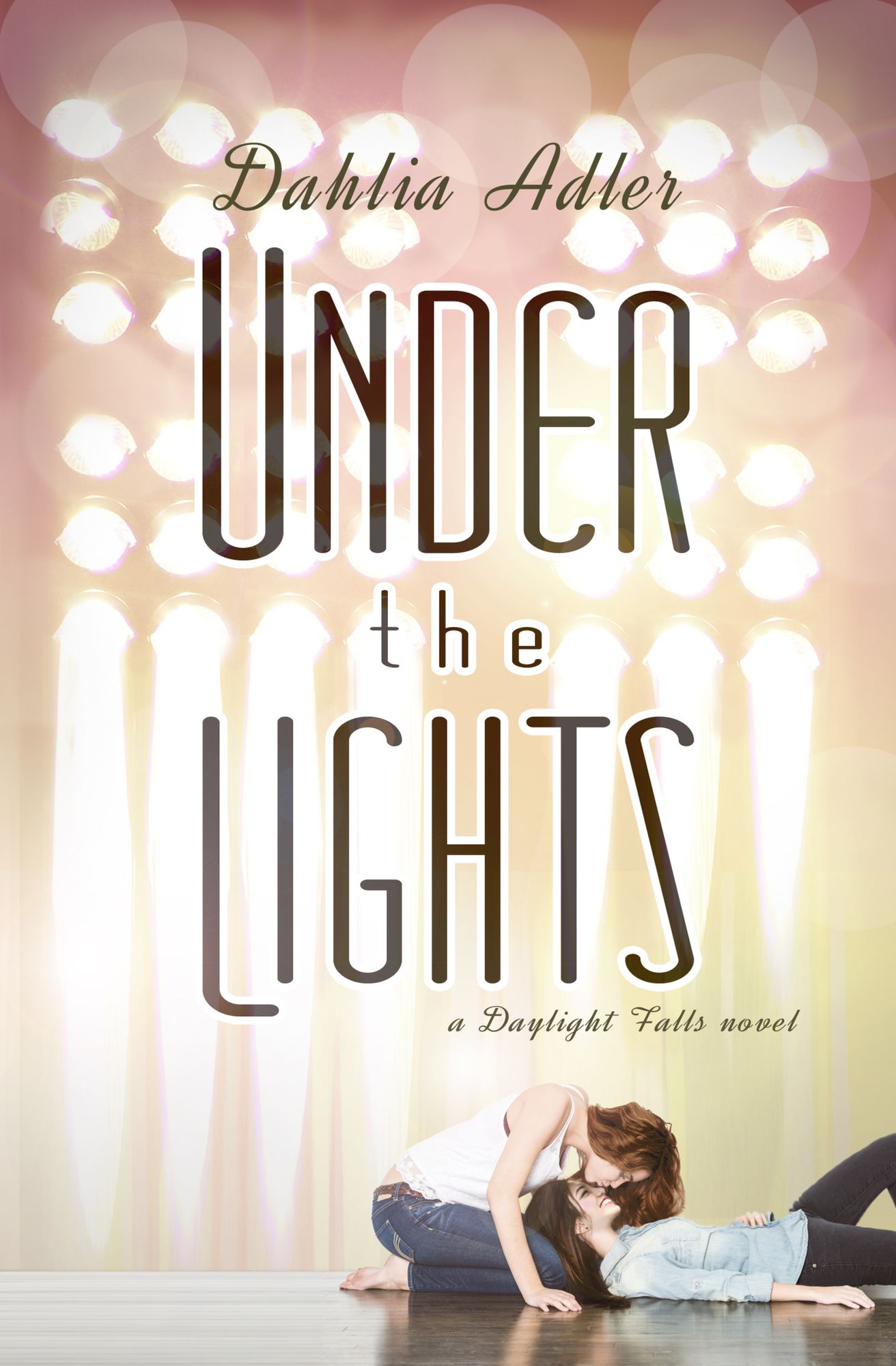 Under the Lights (Daylight Falls Series #2)