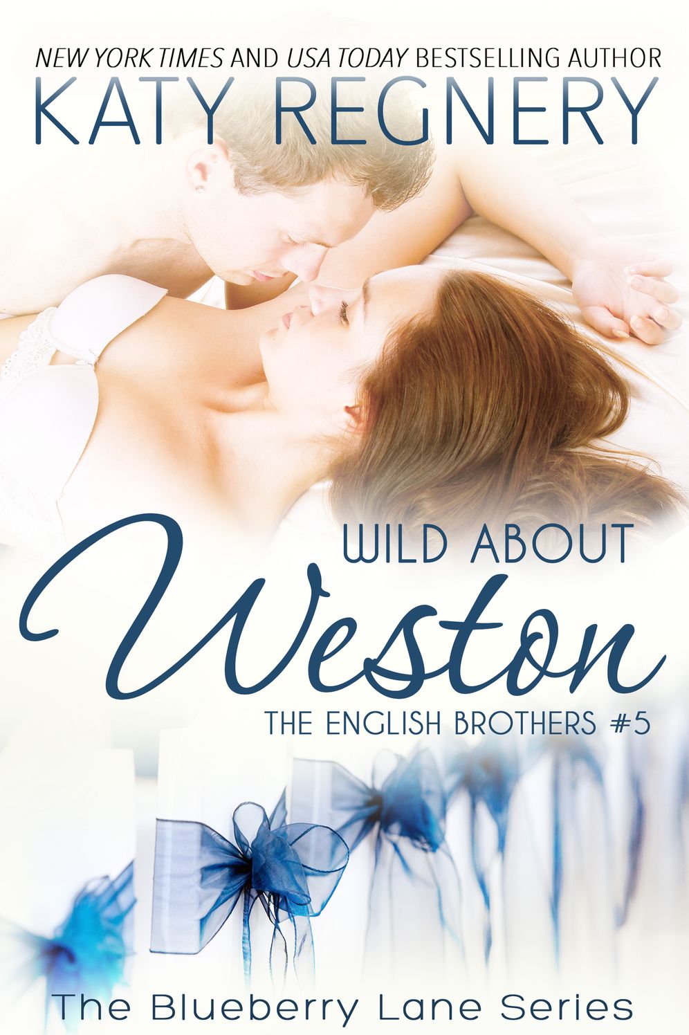 Wild about Weston: The English Brothers #5