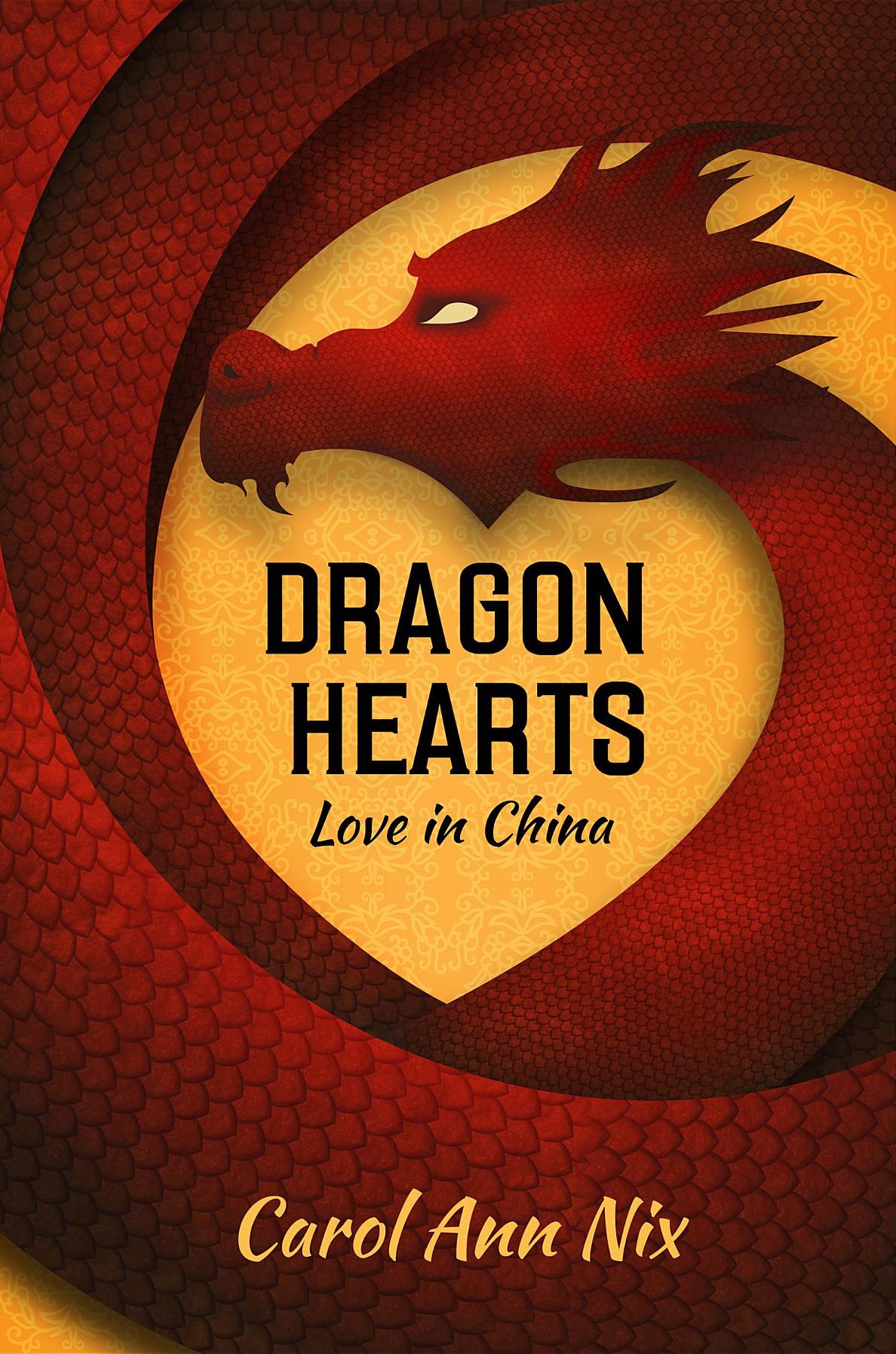 DRAGON HEARTS: Love in China