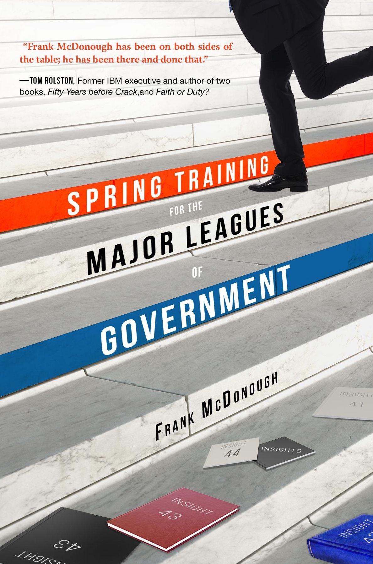 Spring Training for the Major Leagues of Government