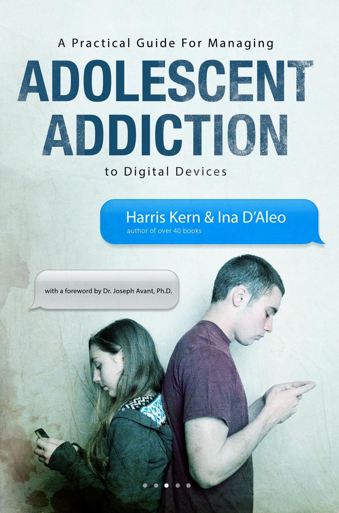 A Practical Guide for Managing Adolescent Addiction to Digital Devices