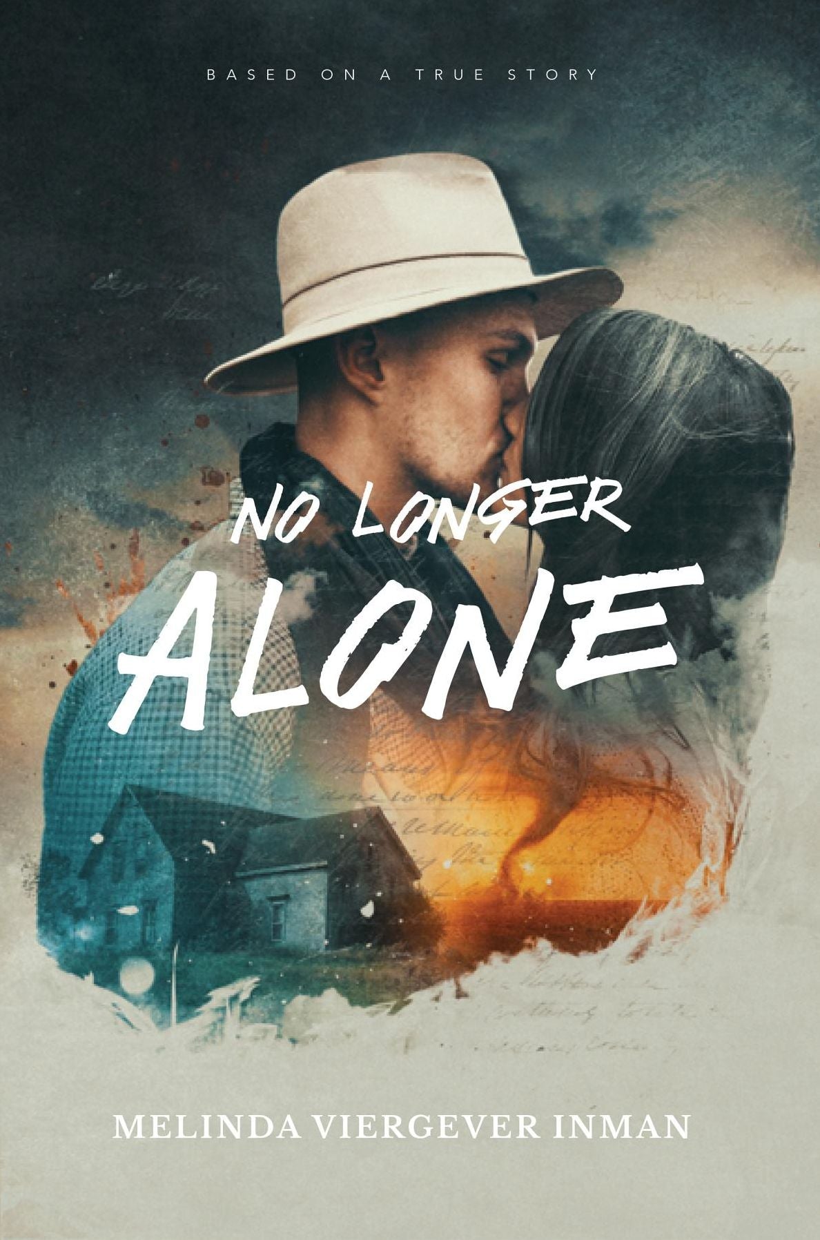 No Longer Alone: Based on a True Story