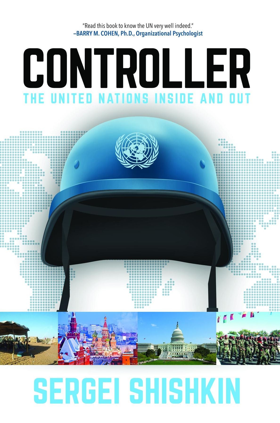CONTROLLER: The United Nations Inside and Out