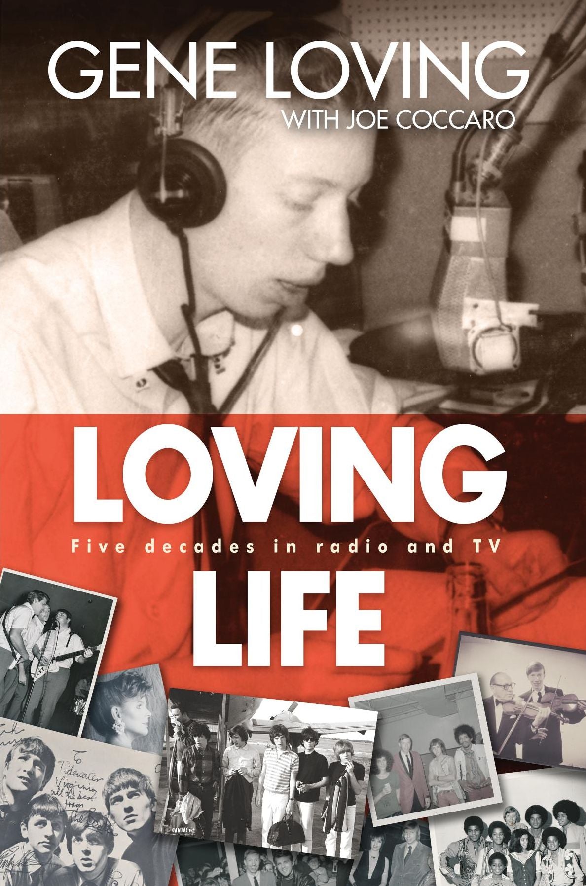 Loving Life: Five Decades in Radio and TV