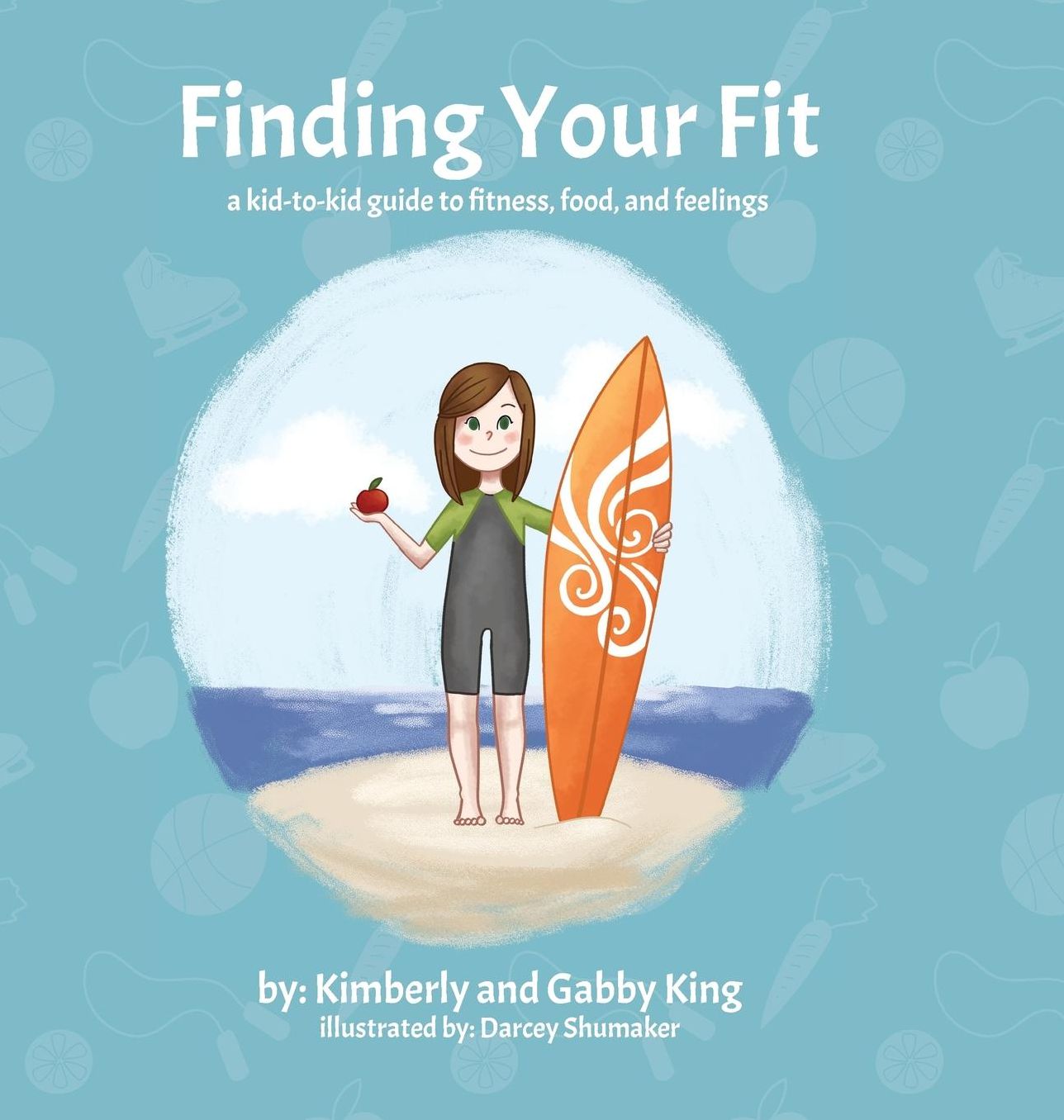 Finding Your Fit: A kid-to-kid Guide to Fitness, Food, and Feelings
