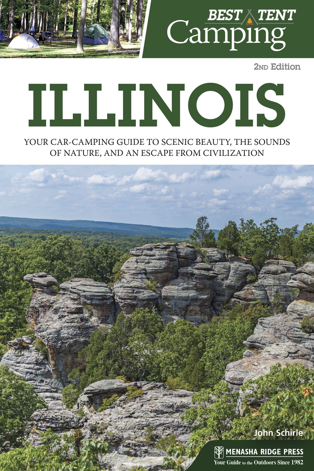 Best Tent Camping: Illinois: Your Car-Camping Guide to Scenic Beauty, the Sounds of Nature, and an Escape from Civilization