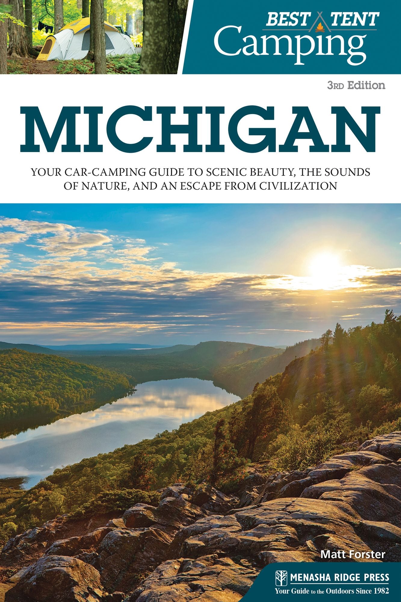 Best Tent Camping Michigan : Your Car-camping Guide to Scenic Beauty, the Sounds of Nature, and an Escape from Civilization