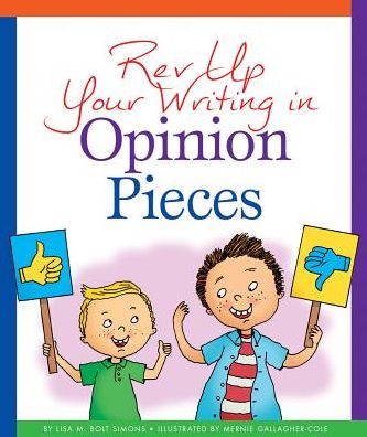 Rev Up Your Writing in Opinion Pieces