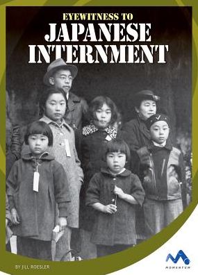 Eyewitness to Japanese Internment