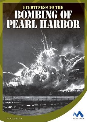 Eyewitness to the Bombing of Pearl Harbor