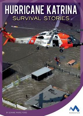 Hurricane Katrina Survival Stories