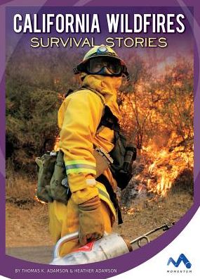 California Wildfires Survival Stories
