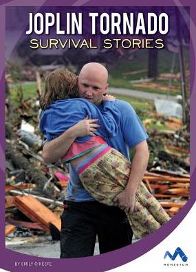 Joplin Tornado Survival Stories