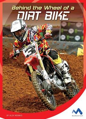Behind the Wheel of a Dirt Bike