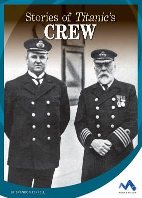 Stories of Titanic's Crew