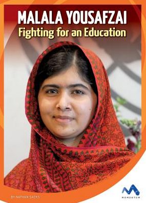 Malala Yousafzai: Fighting for an Education