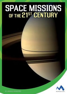 Space Missions of the 21st Century