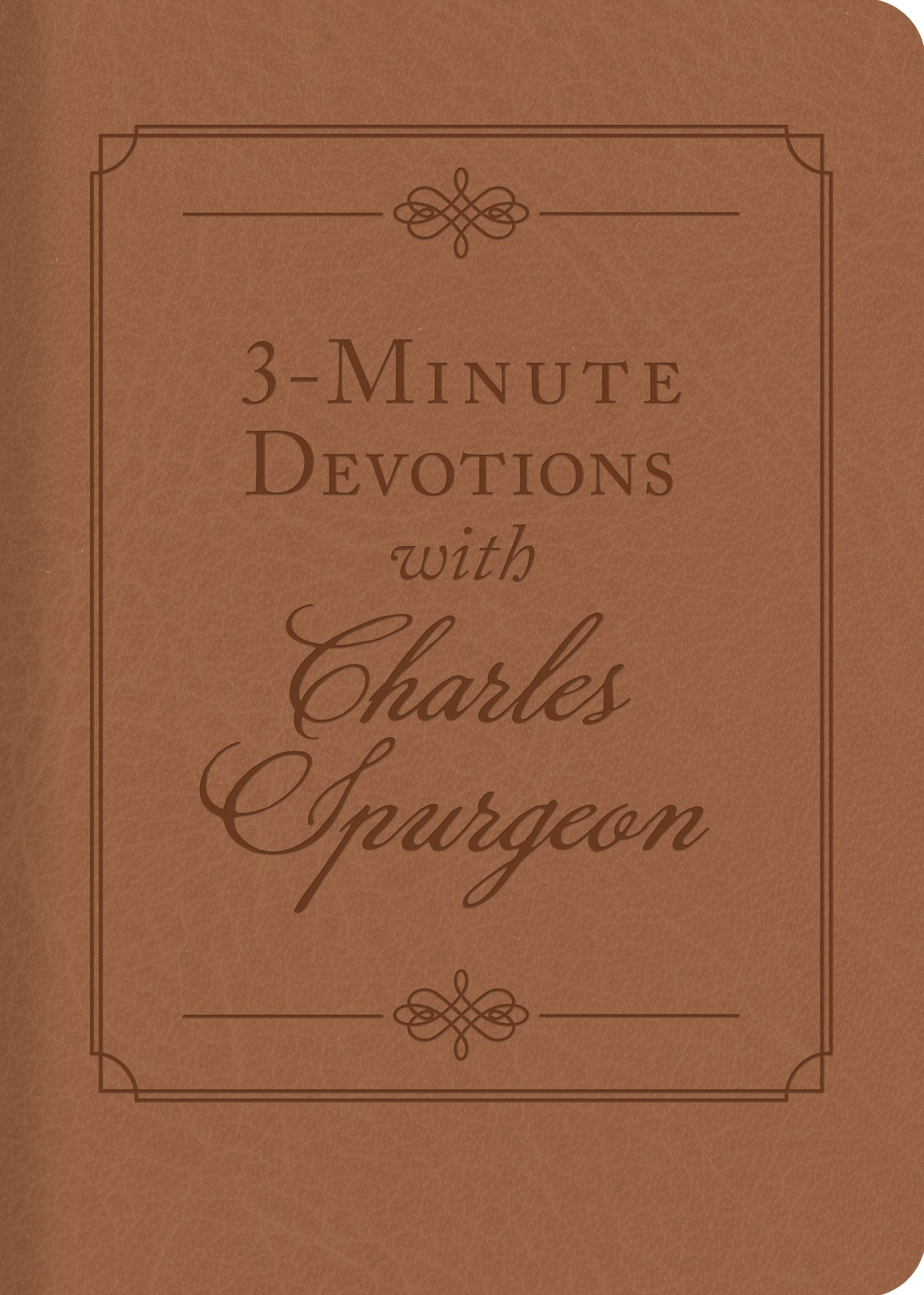 3-Minute Devotions with Charles Spurgeon: Inspiring Devotions and Prayers