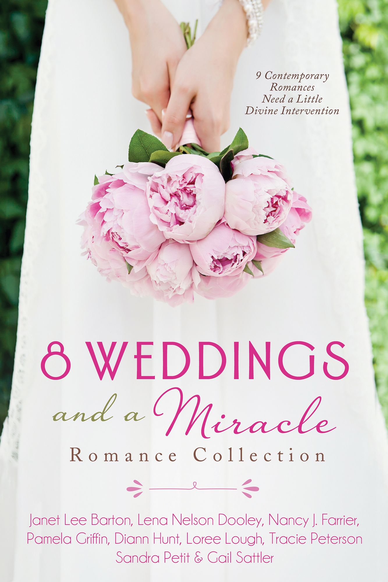 8 Weddings and a Miracle Romance Collection: 9 Contemporary Romances Need a Little Divine Intervention