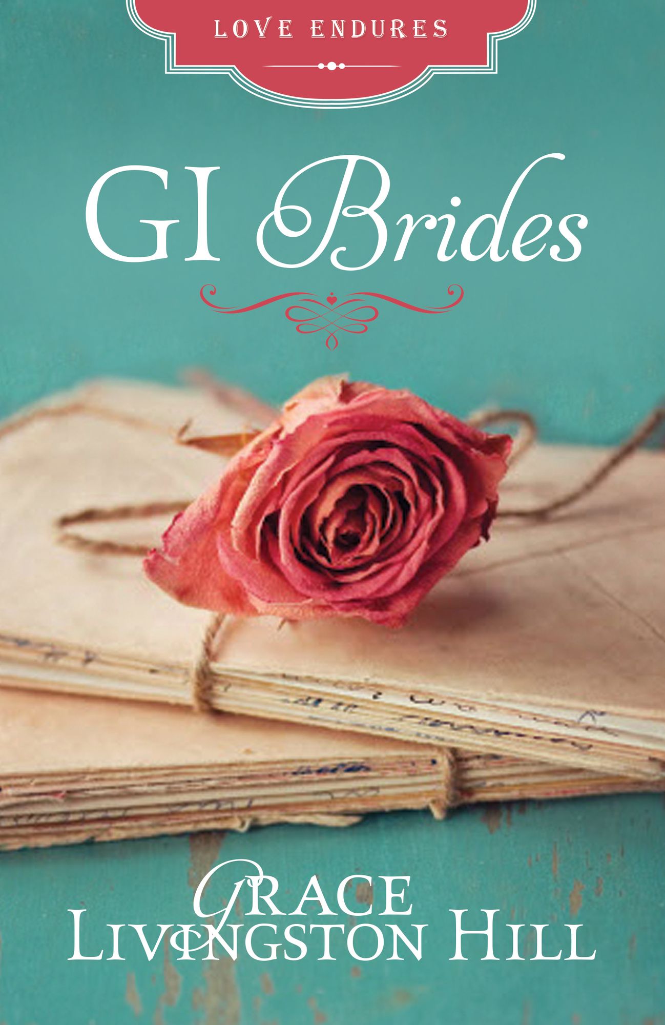 GI Brides: Love Letters Unite Three Couples Divided by World War II