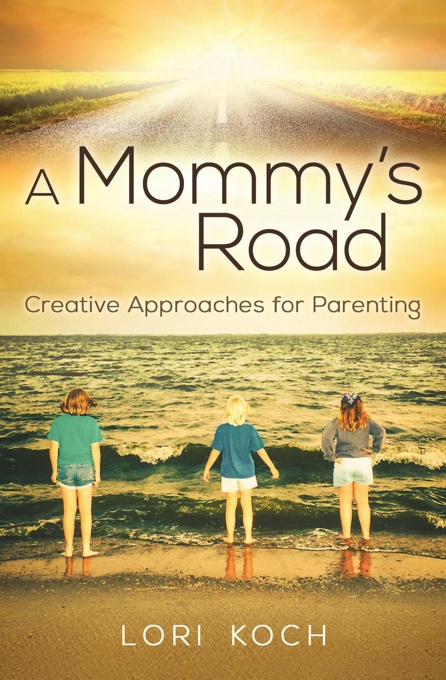 A Mommy's Road: Creative Approaches for Parenting