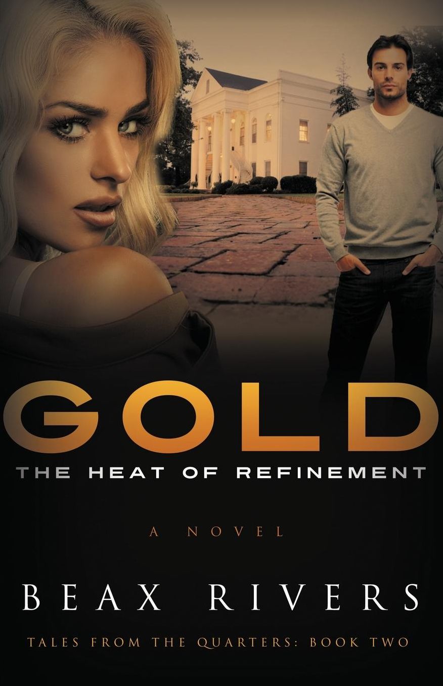 Gold: The Heat of Refinement